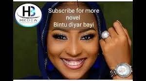 Yayana mijina novel na hausa kyauta. Bintu Diyar Bayi 4 Hausa Novel 2019 By Hausa Blog Media