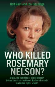 Who Killed Rosemary Nelson? : Root, Neil, Hitchings, Ian: Amazon.sg: Books