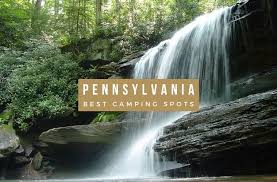 Find cabins to rent near me! 12 Best Camping Sites In Pennsylvania To Check Out In 2021