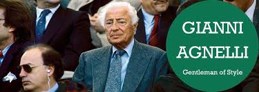 Destinatari lo stesso agnelli e il vicepresidente nedved. Gianni Agnelli Gentleman Of Style