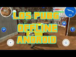 Mas antes vou falar algumas coisas: Descarga Los Juegos Tipo Pubg Pero Sin Internet Offline Android Youtube