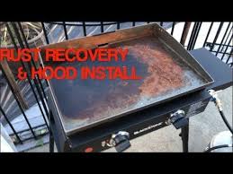 Blackstone 22 Inch Tabletop Griddle Rust Recovery And Hood Install Part 2 In 2020 Griddles Blackstone Rust