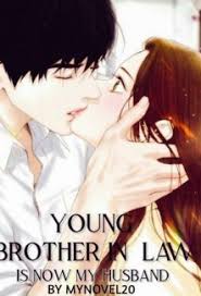 Check spelling or type a new query. Read Young Brother In Law Is Now My Husband Novel Online Free Allnovelfull