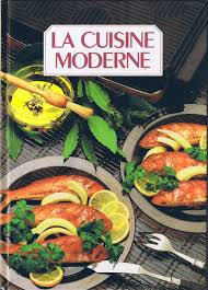 La cuisine moderne livre ancien. Amazon Fr La Cuisine Moderne Tome 7 Bernard Francoise Coutau Christiane Montrichard Colette Livres