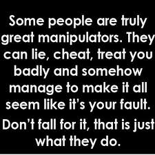 Manipulators Cheateroks Liars Narcissist Loveyourselfokinherethycmetrusome Strength Walkaway Words Wisdom Quotes Inspirational Quotes