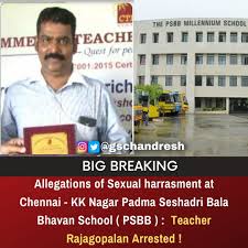 The psbb administration has also been accused of being casteist (brahminical). Chandresh à®šà®¨ à®¤ à®° à®· On Twitter Bigbreaking Allegations Of Sexual Harrasment At Chennai Kknagar Padma Seshadri Bala Bhavan School Psbb Teacher Rajagopalan Arrested Tamilnadu Harrasment Https T Co R1xc5xjvix