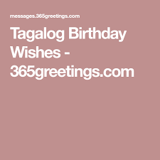 Romantic Birthday Greetings For Wife Tagalog Tagalog Birthday Wishes 365greetings Com Islamic Birthday Wishes Birthday Wishes For Wife Birthday Wishes