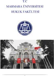 Resmî gazete'de yayımlanan karar uyarınca) 5 fakülte ve 5 enstitü ile kurulan bir devlet üniversitesidir. T C Marmara Universitesi Hukuk Fakultesi Pdf Free Download