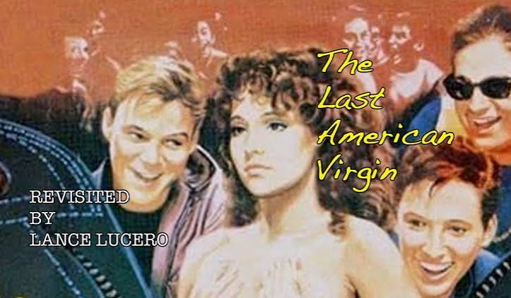 RETRO MOVIE REVIEW: THE LAST AMERICAN VIRGIN, 1982 - Comic Crusaders