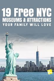 19 Free Nyc Museums Attractions Your Family Will Love Free Nyc Nyc Attractions