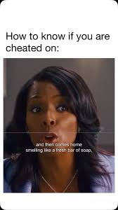 This is full time job 😆oo.. How about when a woman cheats