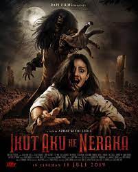 Ikut Aku Ke Neraka Korku Filmleri Film Sinema