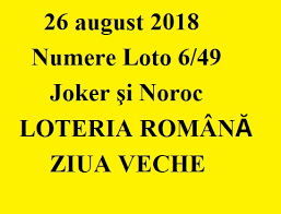 Marti, 31 decembrie 2019 loteria romana organizeaza tragerile speciale loto de anul nou. Loto 6 49 26 August 2018 Numere Loto 6 49 Ziua Veche