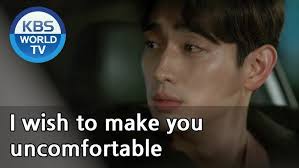 I wish to make you uncomfortable [Beautiful Love, Wonderful Life /ENG, CHN,  IND