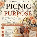 Empowered by Dumas LLC Presents: Picnic With A Purpose