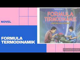 Formula termodinamik tingkatan 1 book. Bahasa Melayu Novel Tingkatan 1 Formula Termodinamik Youtube