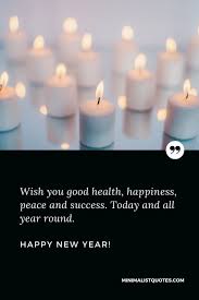 — wishing you good health and peace without end. Thinking Of You On This Special Day With All My Heart I Wish You Good Luck Good Health Happiness Happy New Year