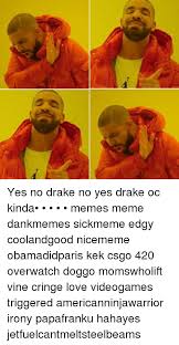 Drake hates fiat multipla(1998 model) but he likes lincoln continental! Yes And No Memes