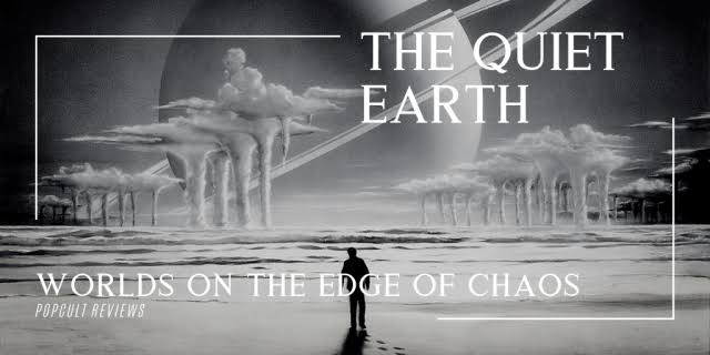 Movie Review – The Quiet Earth – PopCult Reviews