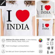 177 free images of love india. Gestalte Dein Indien T Shirt I Love Design Herz T Shirts