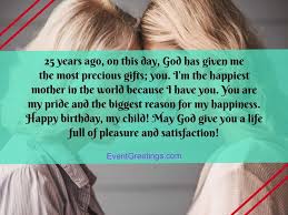 Here are quotes to dedicate to a lovely mother from an. 30 Awesome Happy 25th Birthday Quotes And Wishes