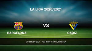 Cadiz cf vs fc barcelona live score. Tyxfbwfv1a0kem