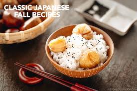 Eating fall foods for a day. 12 Classic Japanese Recipes To Make This Fall Just One Cookbook