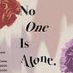 Capital OMT Presents: No One Is Alone event image