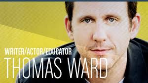 Profile: Actor/Writer/Educator Thomas Ward