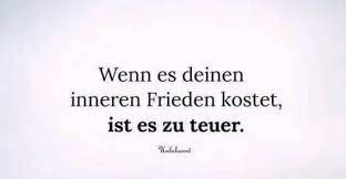 Die folgenden sprüche über den inneren frieden zeigen, was innerer frieden bedeutet und wie wir ihn erreichen können: Bedeutung Von Wenn Es Deinen Inneren Frieden Kostet Ist Es Zu Teuer Spruche Zitat Interpretation