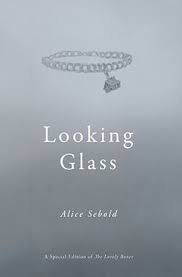 Buy Looking Glass: A Special Edition of The Lovely Bones (Two Volume  Edition) Hardcover by Alice Sebold Online