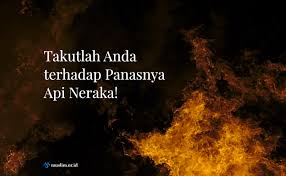 Disebut ada 7 pintu neraka dan tingkatan yang berbeda. Takutlah Terhadap Api Neraka