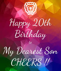 Birthday Message For My Son Turning 9 Happy 20th Birthday To My Son Google Zoeken