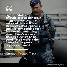 Your walls are a reflection of your personality, so let them speak with your favorite quotes, art, or designs printed on our custom posters! Legendary Air Force Colonel Robin Olds Robin Olds Aviation Quotes Old Quotes
