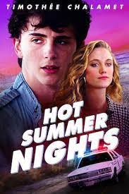 Circa 1980s, a sheltered teenage boy comes of age during a wild summer he spends in cape cod getting rich, falling in love for the first time, partying and. Watch Hot Summer Nights Full Movie Online Directv