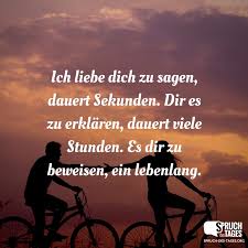 Und hat uns über facebook erreicht). Ich Liebe Dich Zu Sagen Dauert Sekunden Dir Es Zu Erklaren Dauert Viele Stunden Es Dir