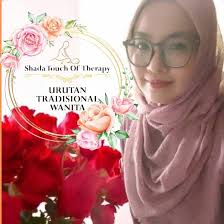 Shada Touch Of Therapy (Urutan Tradisional Wanita)