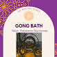 Gong Bath by Gong Vibrations - Younique Wellbeing Studios, 11 Windmill Dr Event Image