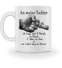 Tasse Mit Spruch An Meine Tochter Geburt Geschenk Papa Mama Amazon