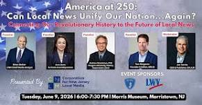 America at 250: Can Local News Unify Our Nation... Again?