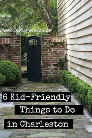 The Best Things To Do In Charleston Sc With Kids Charleston Sc Things To Do Things To Do Kids Things To Do