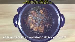 Noxxa gula secukupnya , tambah jika perlu dan matikan periuk noxxa 8. Cara Goreng Ayam Dalam Periuk Noxxa Youtube