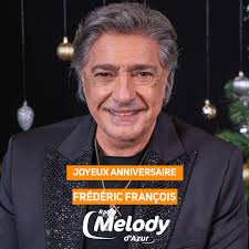 Melody d'Azur📻] Toute l'équipe de Melody d'Azur souhaite un joyeux  anniversaire à Frédéric François et Antoine 🎂 Écoutez-nous en FM sur toute  la Côte d'Azur et en DAB+ de Menton à Toulon