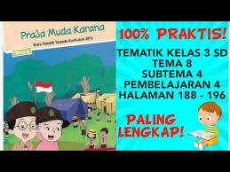 « kunci jawaban tema 6 kelas 3 sd penghematan energi halaman 177 178 179 180 subtema 4 pembelajaran 4 next. Tematik Tema 8 Kelas 3 Sd Subtema 4 Pembelajaran 4 Youtube