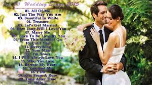 Wedding Songs Top 20 Wedding Songs Best English Love Song Ever Wedding Songs Love Songs English Love