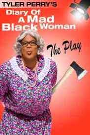 Watch Tyler Perry S Diary Of A Mad Black Woman The Play 123movies