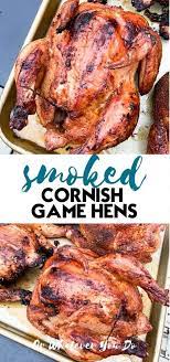 Traeger Smoked Cornish Hens Grilled Cornish Game Hens Recipe Recipe Smoked Food Recipes Grilled Chicken Recipes Chicken Recipes