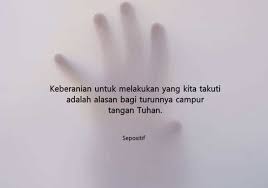 Namun jangan merasa sombong karena itu. 50 Kata Kata Tentang Tangan Yang Mengenggam Sepositif