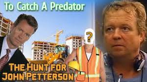 To Catch a Predator: The Hunt for John Petterson