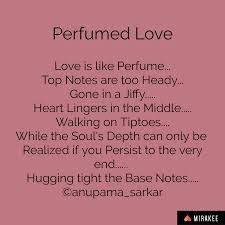 Love Poetry Perfumed Scent Of Love Notes Anupamasarkar Scribblesofsoul Mirakee Amwriting Acceptance Letter Summer Camps For Teens Poetry